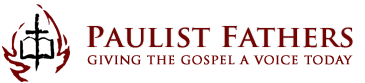 Paulist Fathers: Giving the Gospel Voice Today