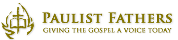 Paulist Fathers: Giving the Gospel Voice Today